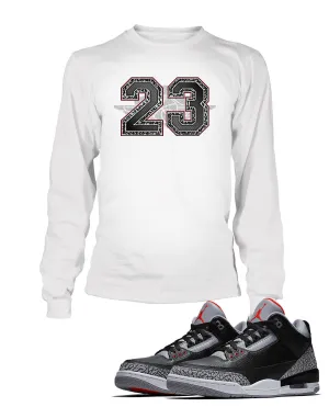 23 Graphic T Shirt to Match Retro Air Jordan 3 Black Cement Shoe