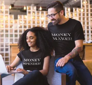 Money Maker, Money Spender - Half Sleeve Couple T shirts