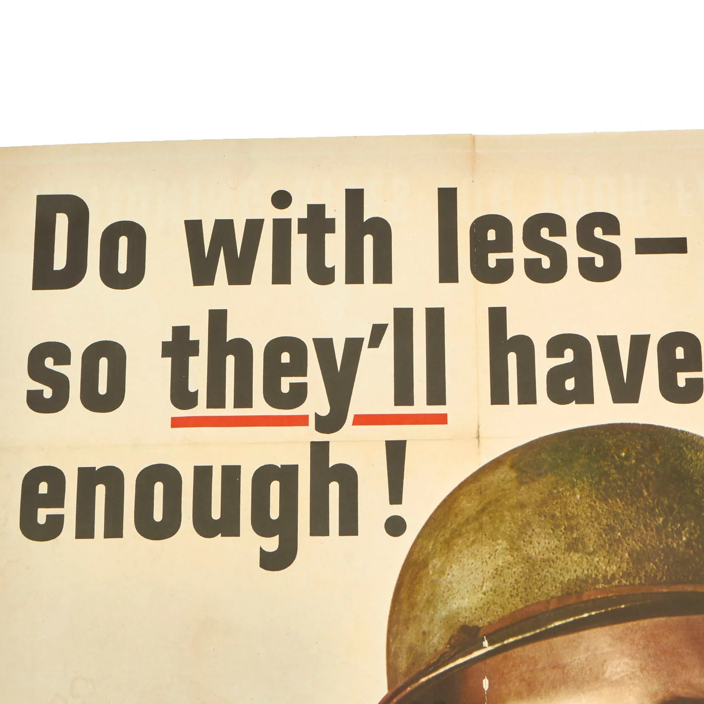 Original U.S. WWII Rationing Propaganda Poster “Do with less” - 28” x 22”